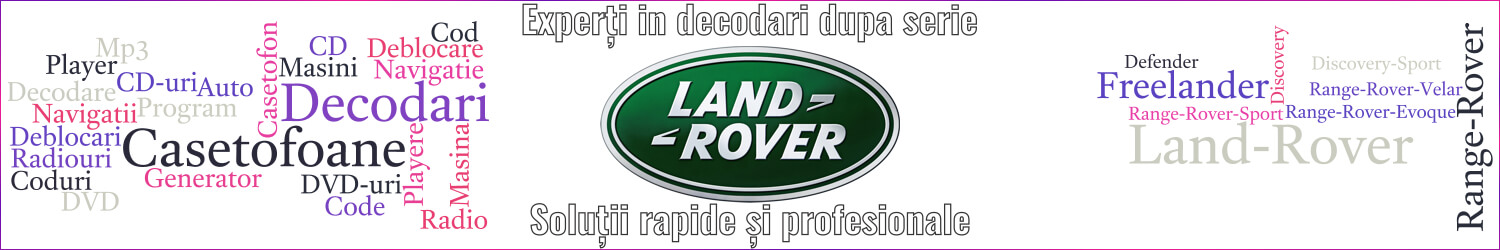 experti decodari casetofoane navigtii auto land rover