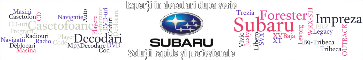 experti decodari casetofoane navigtii auto subaru